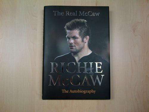 Richie McCaw SIGNED BOOK , The Real McCaw (**** RUGBY***)
