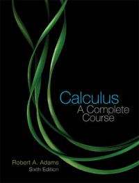 Calculus: A Complete Course, Robert A. Adams, Sixth Edition