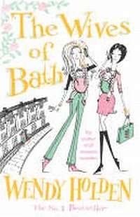 Wendy Holden***THE WIVES OF BATH*** (Large Paperback) Romantic Comedy!!!