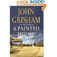 John Grisham***A PAINTED HOUSE*** (Hardcover)