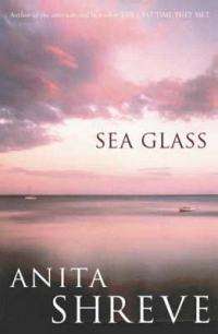 Anita Shreve ***SEA GLASS***(Large Paperback) International Bestselling Author!!