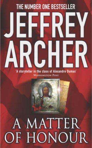 A Matter of Honour - Jeffrey Archer