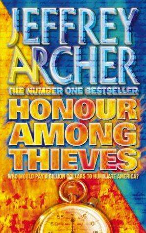Honour Among Thieves - Jeffrey Archer