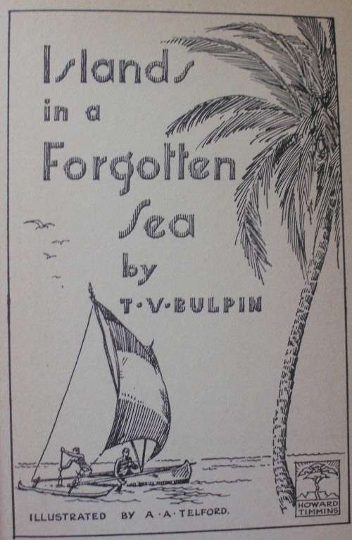 Book - Islands In A Forgotten Sea - B.V.Bulpin - 1st ed