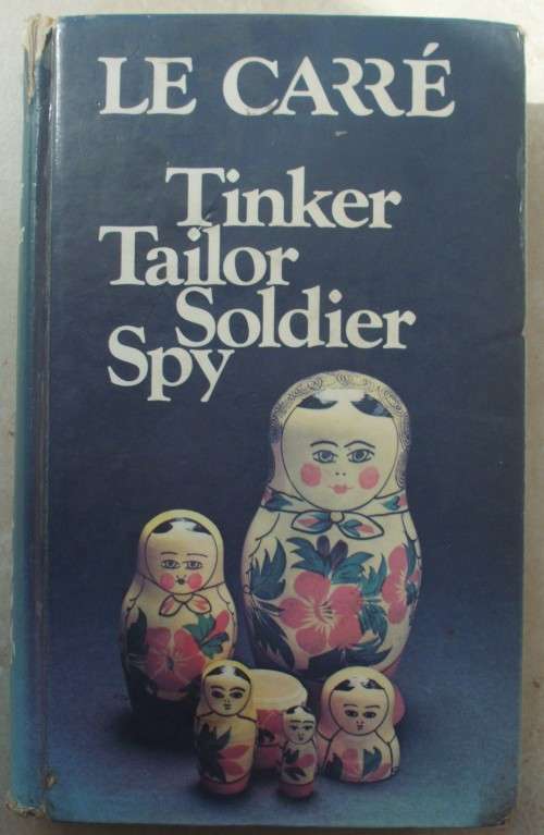 Book - Tinker Tanker Soldier Spy - John Le Carre - 1974