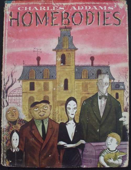 Book - Homebodies - Charles Addams - [Addams family] - 1954 - 1st ed