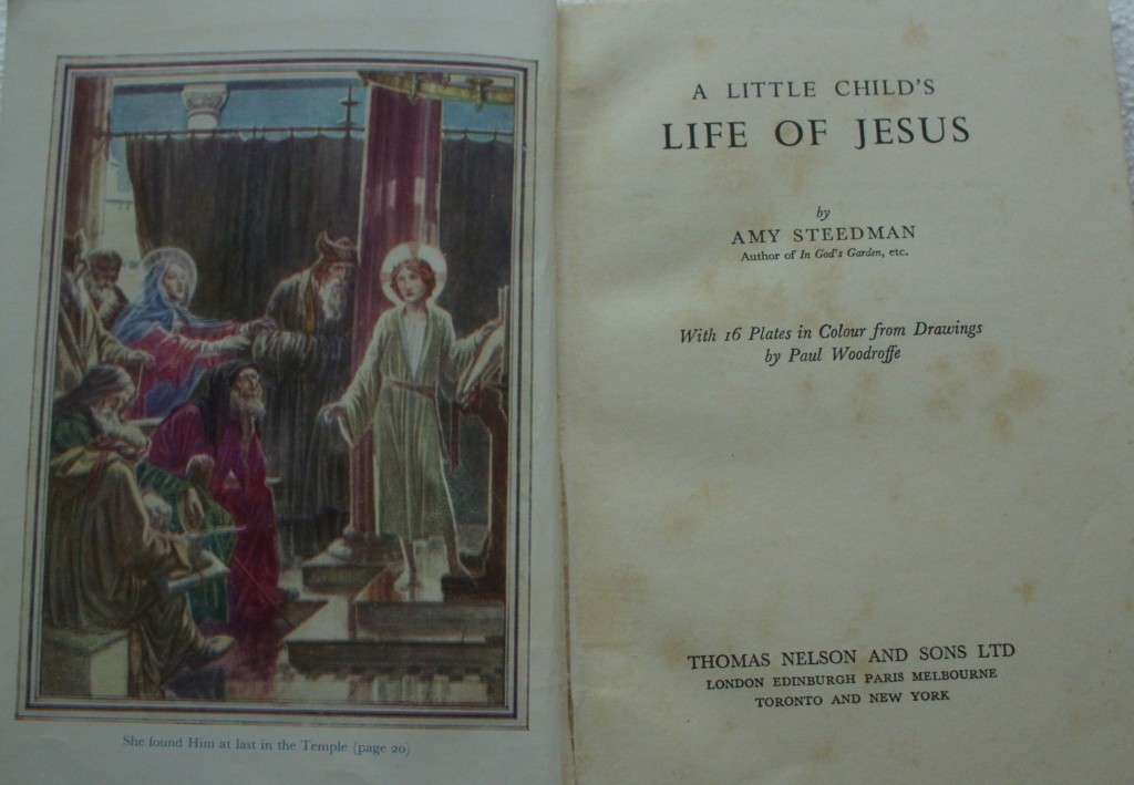 Bible/Book - A Little Childs Life Of Jesus - Amy Steedman - Undated - Vintage