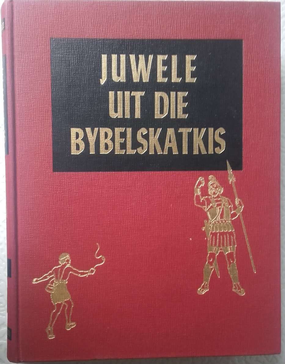 Bible/Book - Juwele Uit Die Bybelskatkis - 1954
