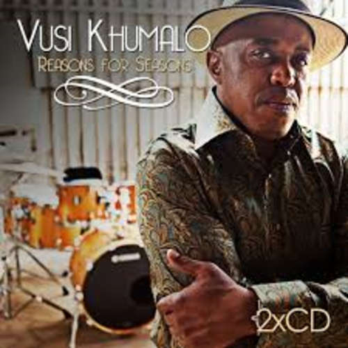 Vusi Khumalo - Reasons for Seasons (new double CD)