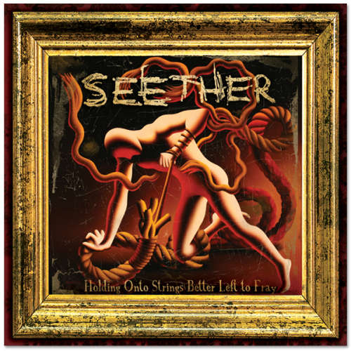 Seether - Holding Onto Strings Better Left To Fray (New & Sealed)