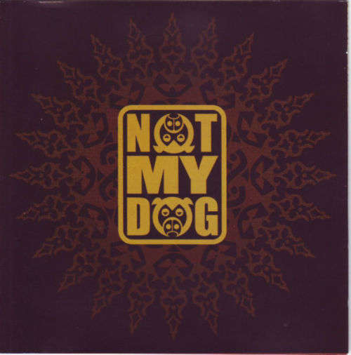 Not My Dog - False Dog (New)