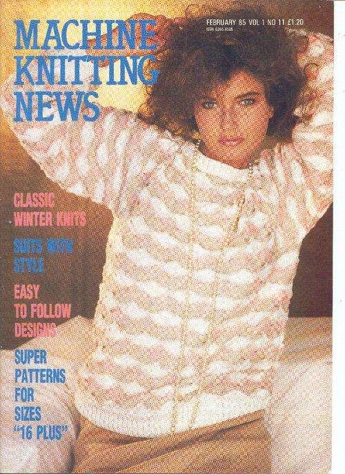 Machine Knitting Magazine Febuary 85