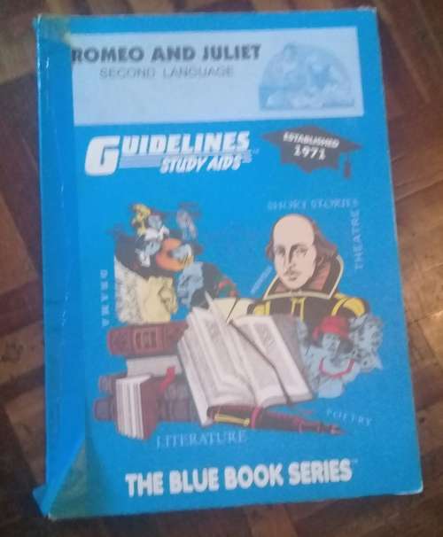 Romeo and Juliet Guidelines and Study Aids - Second Language (Blue Book Series)