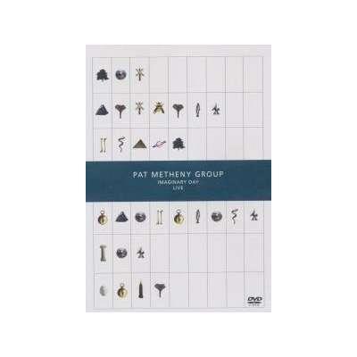 The Pat Metheny Group - Imaginary Day - Live [1998] [DVD]