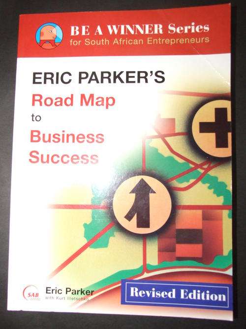 Eric Parkers Road Map to Business Success
