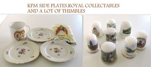 KPM PORCELAIN SIDE PLATES,TOYAL COLLECTABLES AND A LOT OF THIMBLES--ALL FOR 1 BID--NO DEFECTS