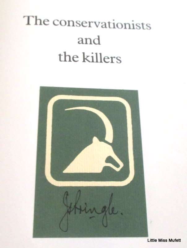 THE CONSERVATIONISTS AND THE KILLERS BY JOHN PRINGLE--SIGNED