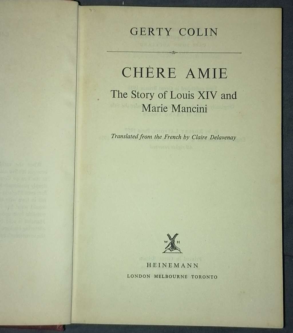 CHERE AMIE THE STORY OF LOUIS XIV AND MARIE MANCINI