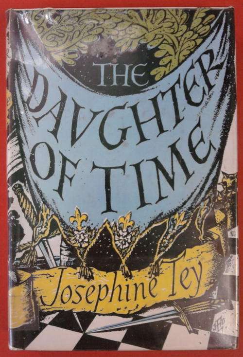 THE DAUGHTER OF TIME BY JOSEPHINE TEY HARDCOVER