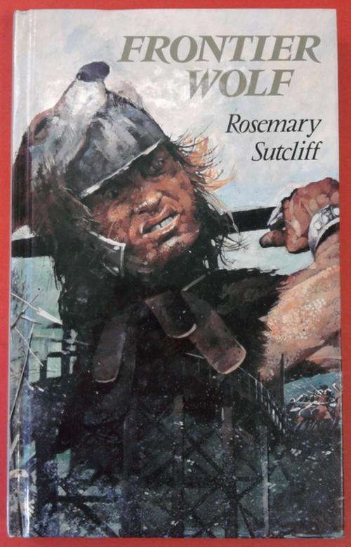 FRONTEIR WOLF BY ROSEMARY SUTCLIFF HARDCOVER
