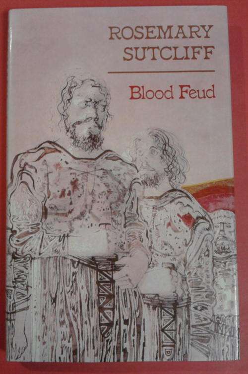 BLOOD FEUD BY ROSEMARY SUTCLIFF HARDCOVER