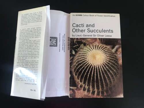 Cacti and Other Succulents - Lieut-General Sir Oliver Leese - AUTOGRAPHED