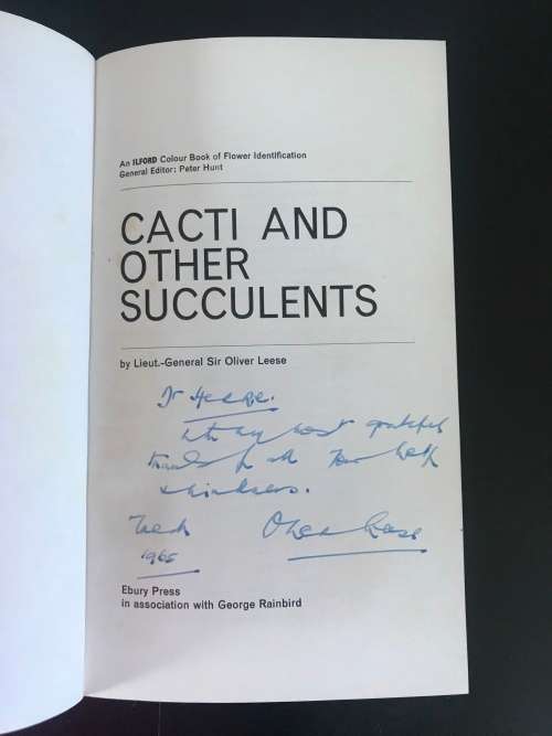 Cacti and Other Succulents - Lieut-General Sir Oliver Leese - AUTOGRAPHED