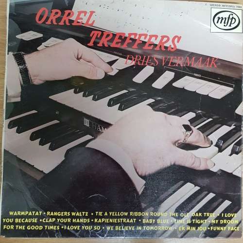 DRIES VERMAAK ~ ORREL TREFFERS