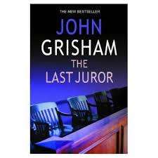 THE LAST JUROR by John Grisham