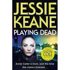 PLAYING DEAD by Jessie Keane