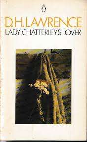 LADY CHATTERLEY`S LOVER by D H Lawrence