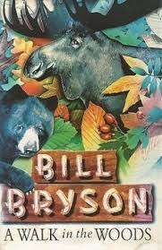 A WALK IN THE WOODS by Bill Bryson