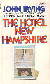 THE HOTEL NEW HAMPSHIRE by John Irving