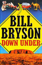 DOWN UNDER by Bill Bryson (First Edition)