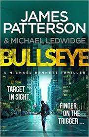 BULLSEYE by James Patterson