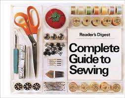 READER`S DIGEST COMPLETE GUIDE TO SEWING