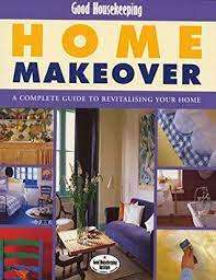 HOME MAKEOVER (GOOD HOUSEKEEPING)