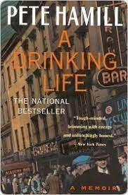 A DRINKING LIFE by Pete Hamill