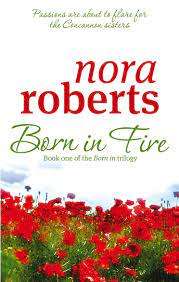 BORN IN FIRE by Nora Roberts