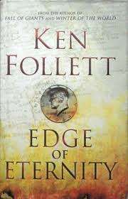 EDGE OF ETERNITY by Ken Follett