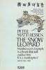 THE SNOW LEOPARD by Peter Matthiessen