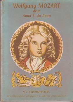 WOLFGANG MOZART deur Anna S du Raan