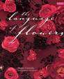 THE LANGUAGE OF FLOWERS by Shane Connolly