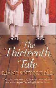 THE THIRTEENTH TALE by Diane Setterfield