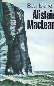 BEAR ISLAND by Alistair Maclean