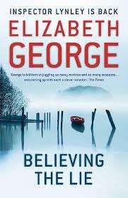 BELIEVING THE LIE by Elizabeth George