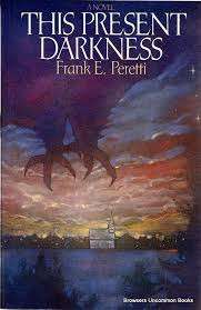 THIS PRESENT DARKNESS by Frank Peretti