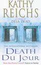 Death du Jour by Kathy Reichs
