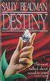 Destiny by Sally Beauman
