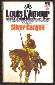 SILVER CANYON by Louis L'Amour